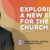 exploring a new era for the church by rev victor ogunkanmi